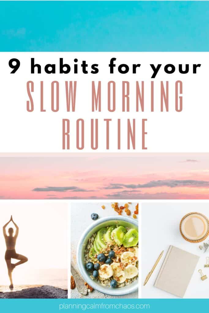 9 habits for your slow morning routine