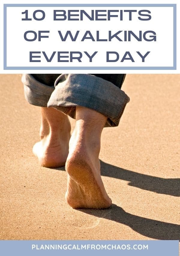 10 Benefits of Walking Every Day