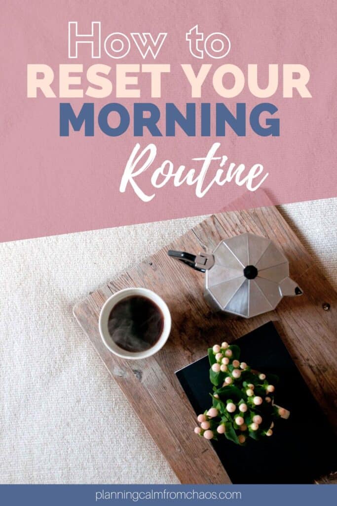 how to reset your morning routine